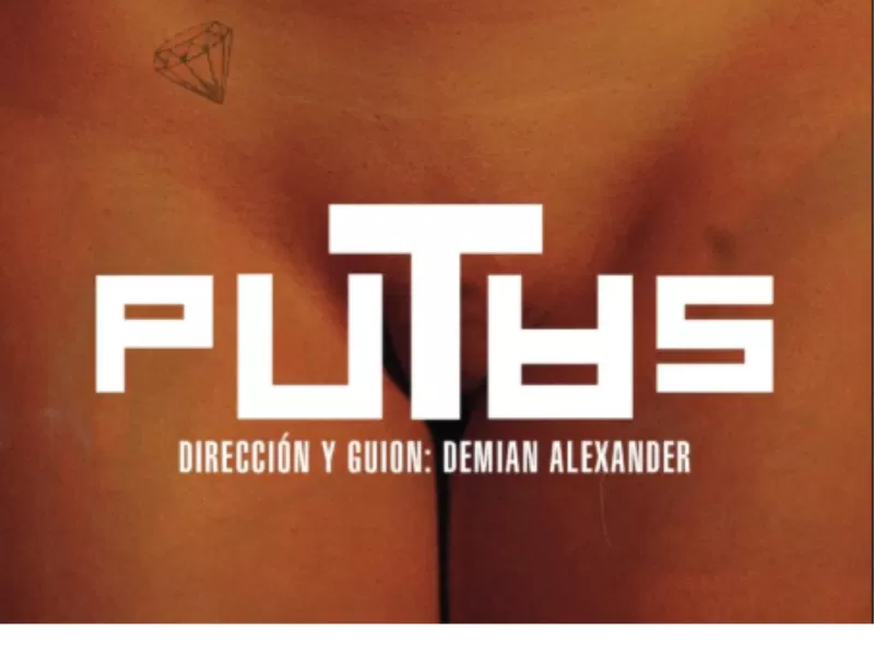 Una película incómoda y necesaria: “PUTAS”